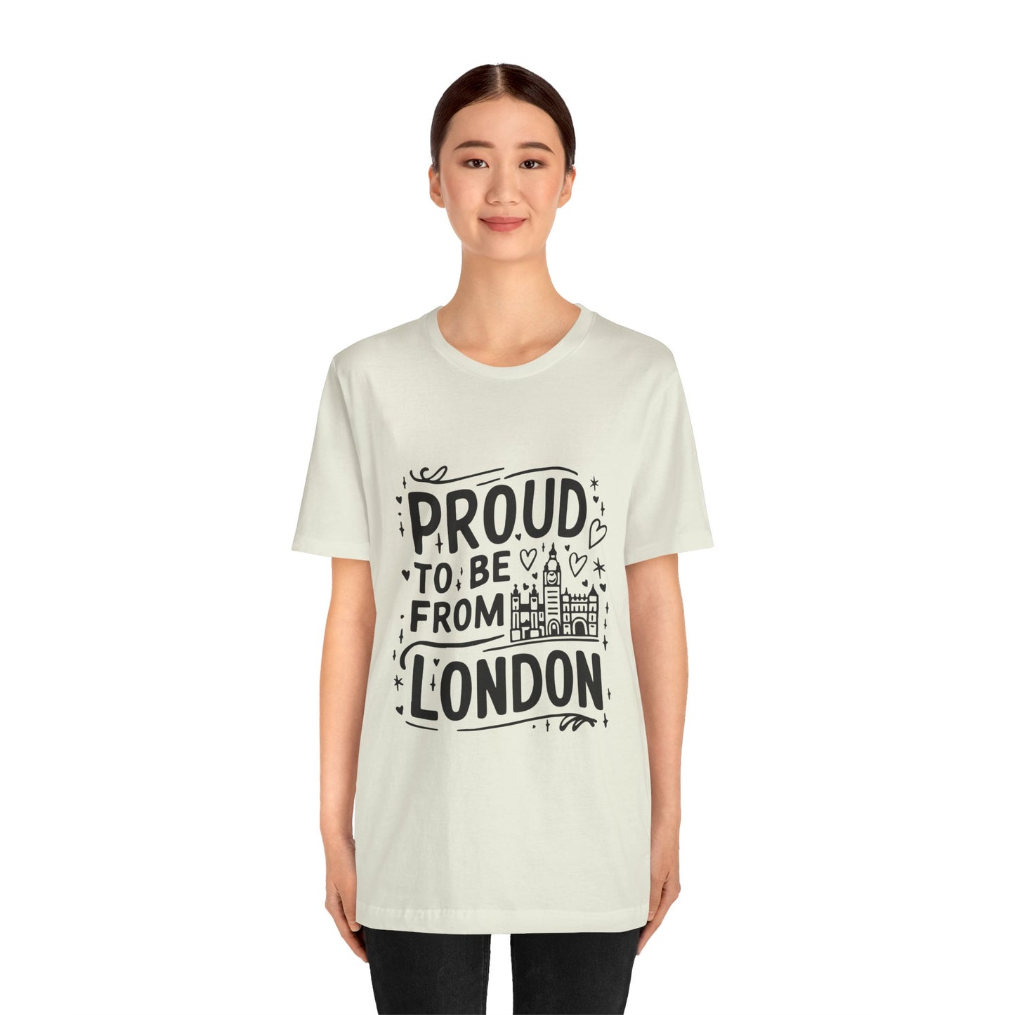 Unisex Jersey Short Sleeve Tee - Proud to be from London