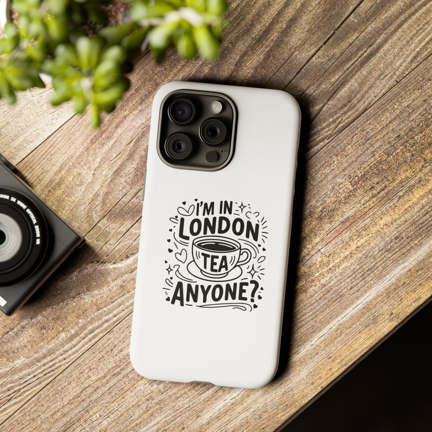 Phone Case with 'I'm in London, Tea Anyone?' Design, UK Gift, Travel Accessory, Cute Phone Cover, Fun Tea Lover Case, London Souvenir