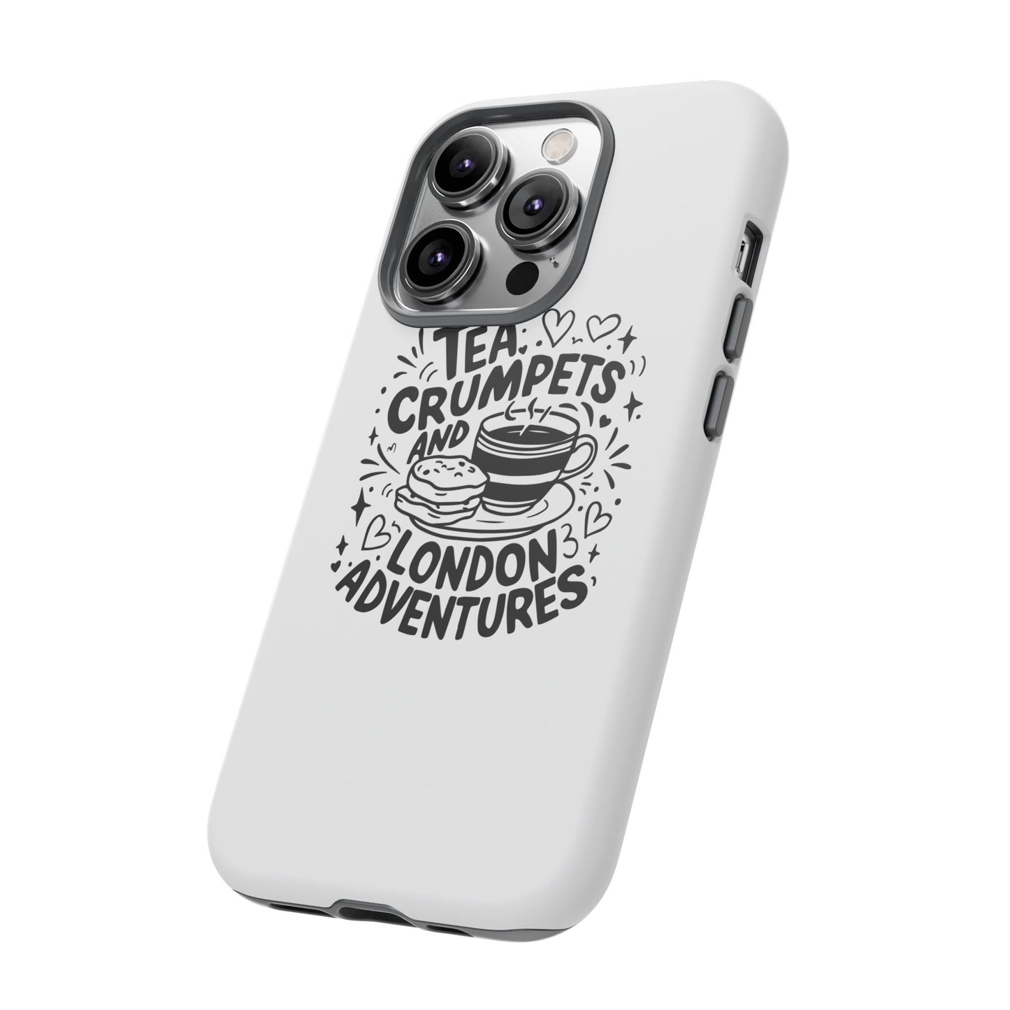 Tea, Crumpets, and London Adventures - Cute Gift for Tea Lovers, London Souvenir, Travel Accessory, Unique Phone Cover