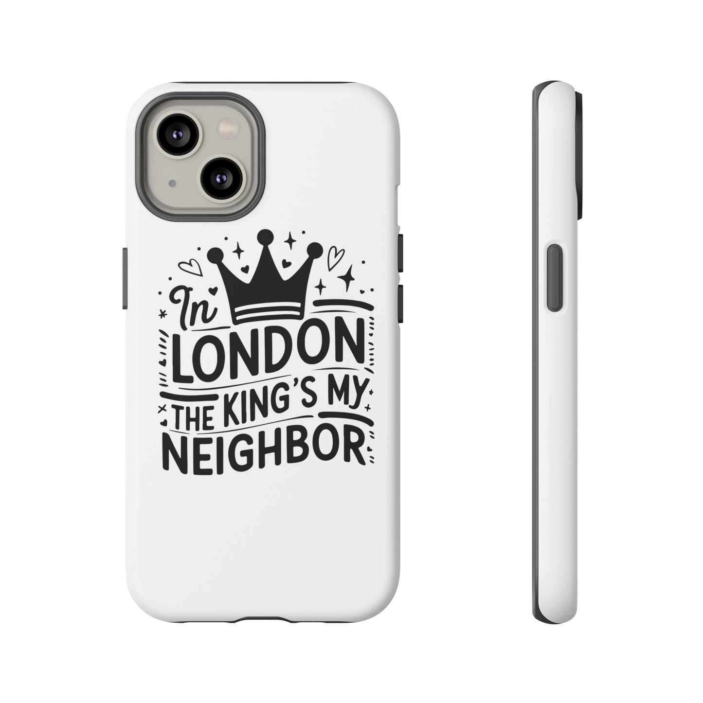 London's Neighbour Phone Case | Royalty Design for Travelers, Gifts for Friends, British Souvenir, Phone Accessory, Stylish Protection