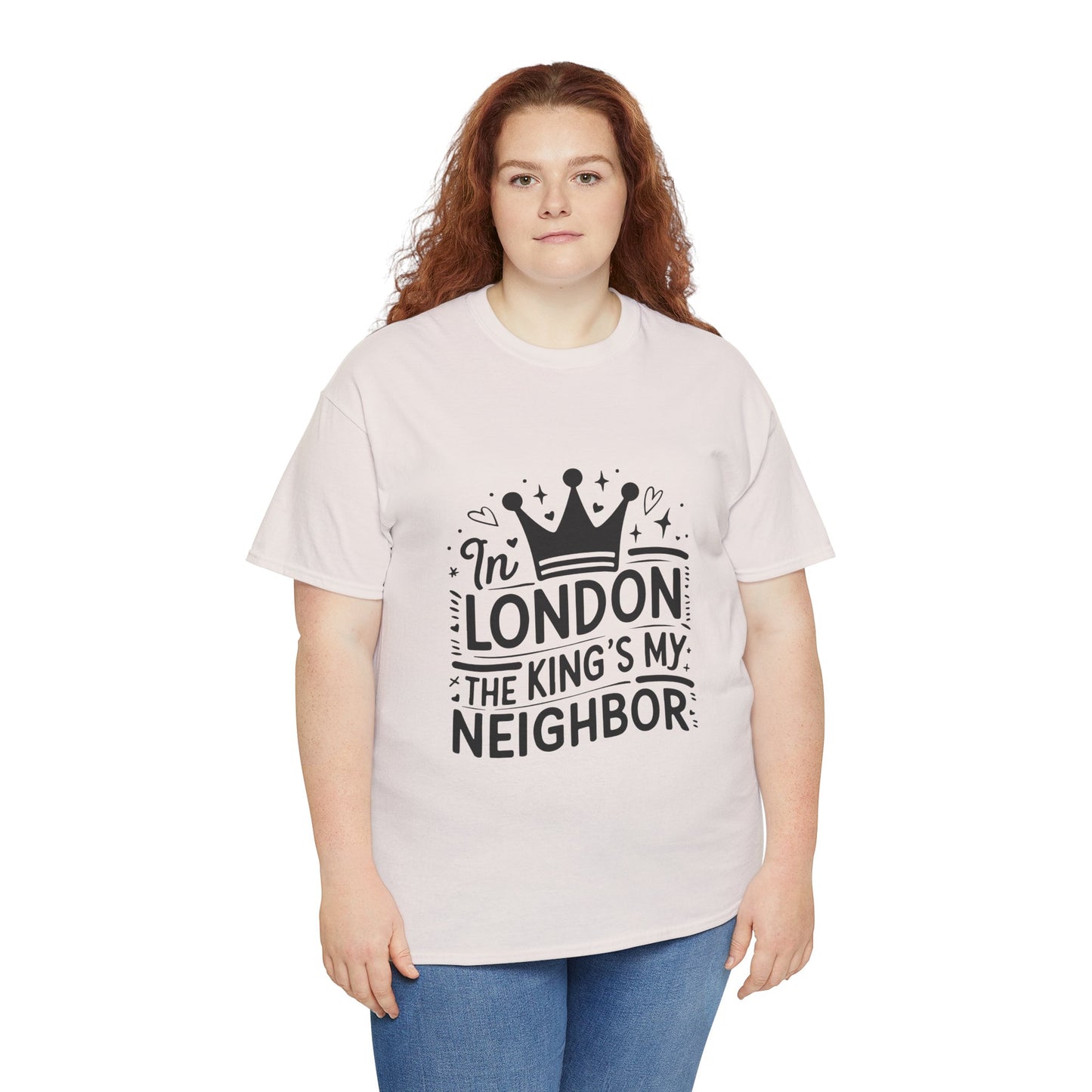 Unisex Heavy Cotton Tee - In London King's my Neighbour