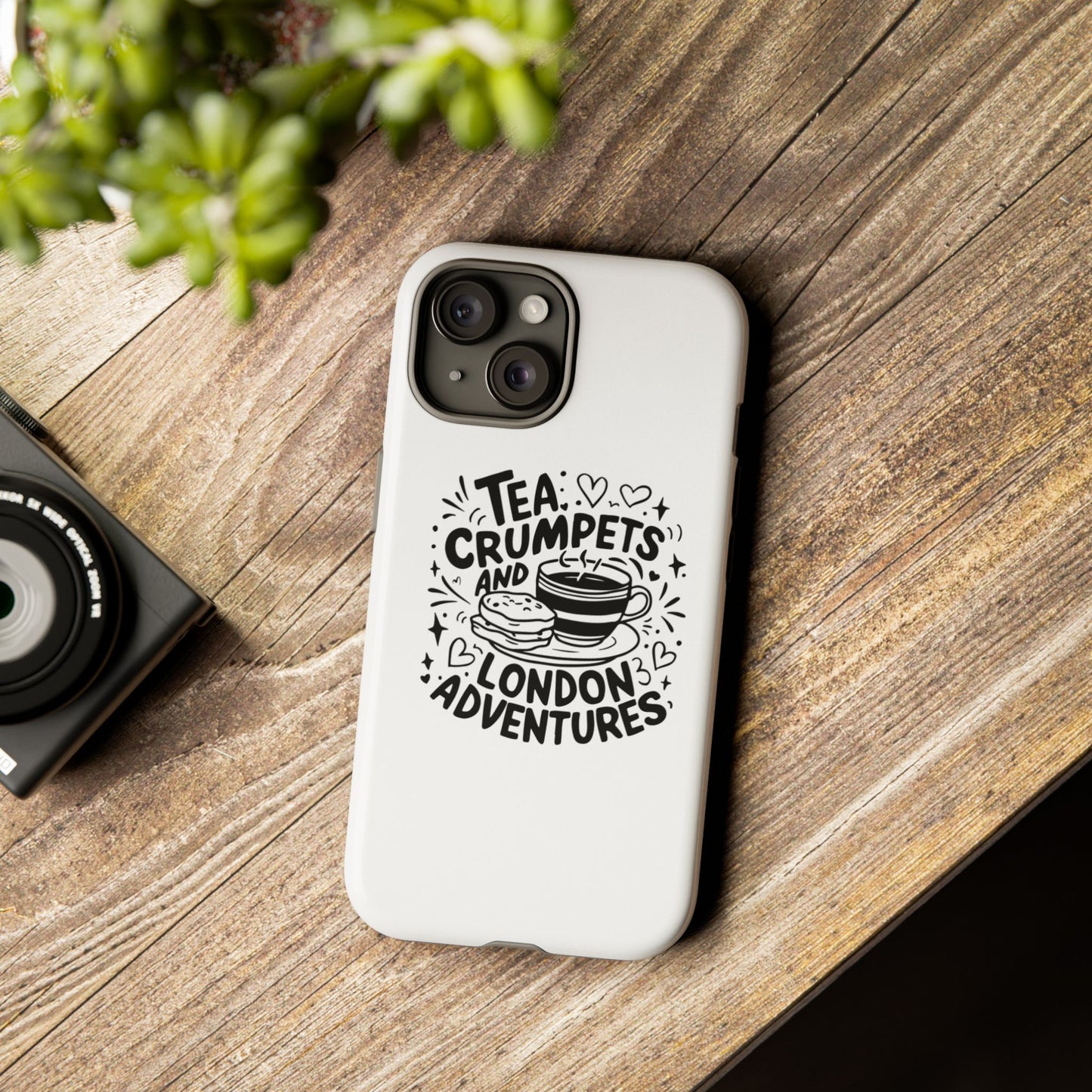 Tea, Crumpets, and London Adventures - Cute Gift for Tea Lovers, London Souvenir, Travel Accessory, Unique Phone Cover