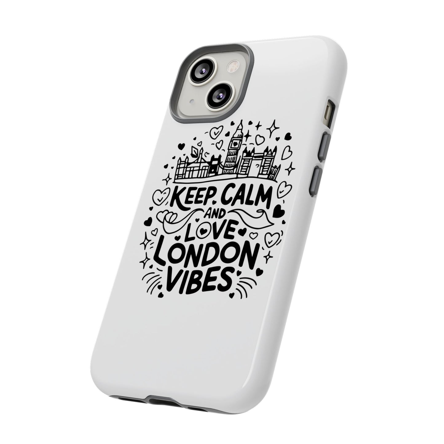 London Vibes Phone Case – Keep Calm Design, iPhone Accessories, Gift for Travelers, London Souvenir, Unique Cell Phone Cover