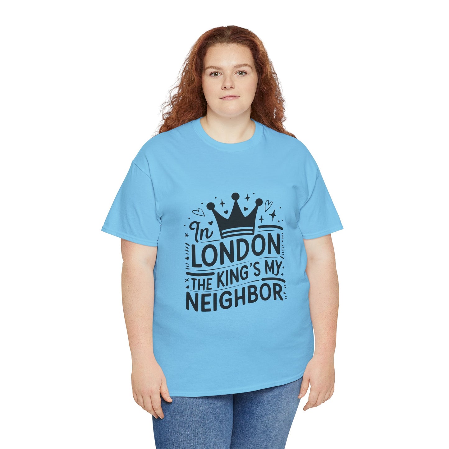 Unisex Heavy Cotton Tee - In London King's my Neighbour