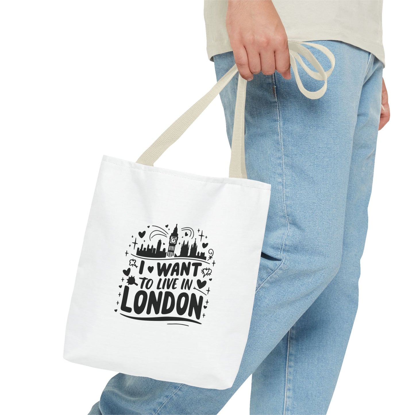 I Want to Live in London Tote Bag | City Lover Gift | Travel Accessory | Inspirational Quote Carryall
