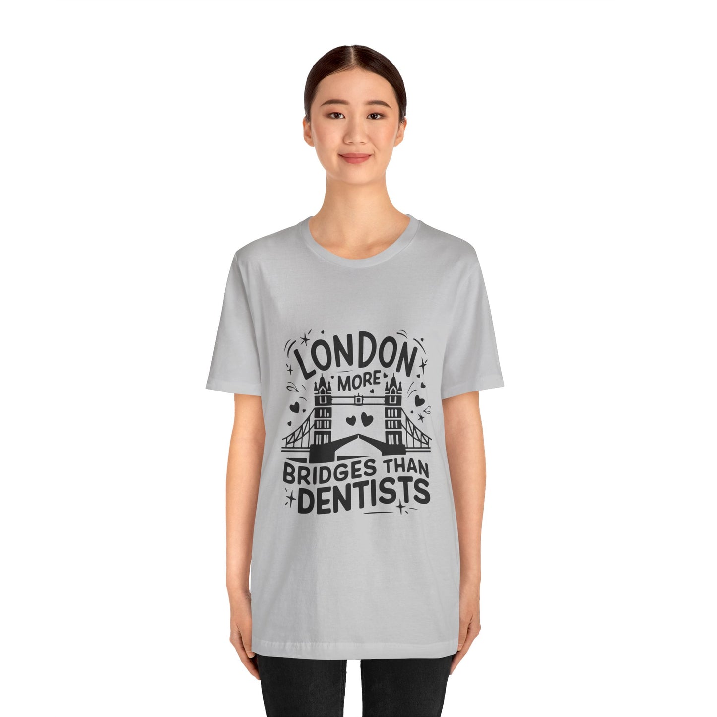 Unisex Jersey Short Sleeve Tee - London is having more Bridges