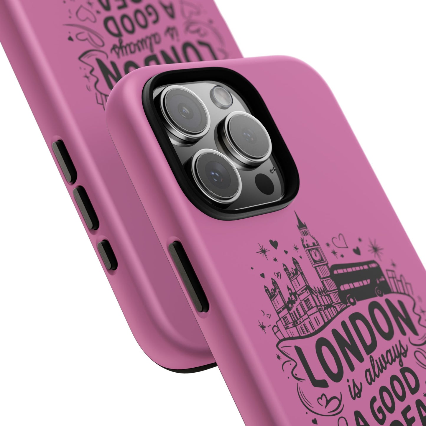 London is Always a Good Idea Phone Case, Cute iPhone Cover, London Travel Gift, Pink Protective Case, Unique Cell Phone Holder