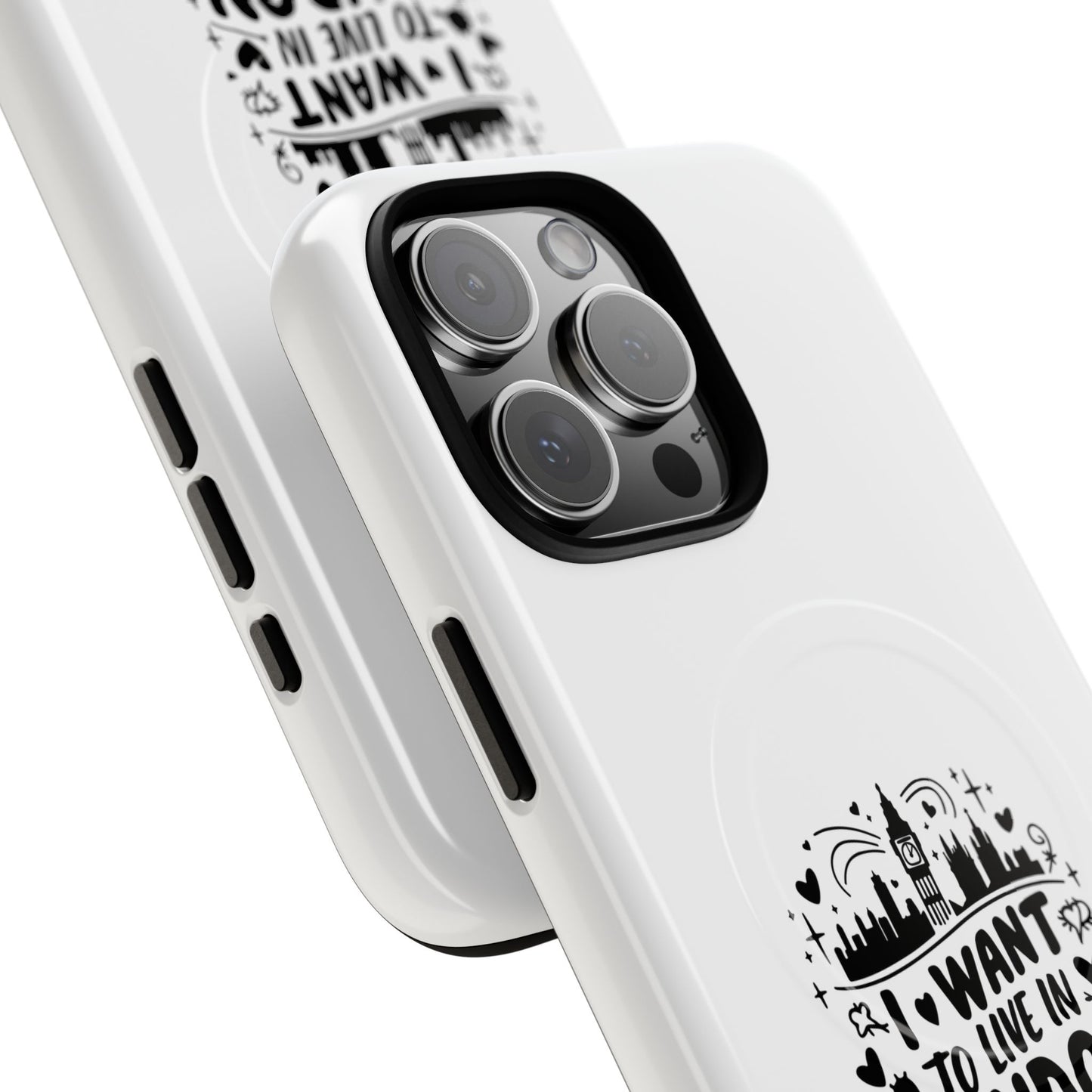 Stylish Tough Magnetic Phone Case - ‘I Want to Live in London’ | Ideal Gift for Travelers, Phone Accessory, Holiday Present, City Lovers