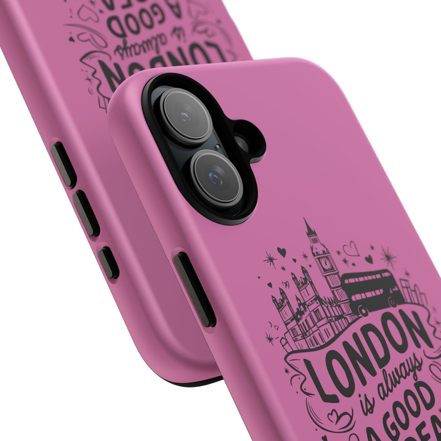 London is Always a Good Idea Phone Case, Cute iPhone Cover, London Travel Gift, Pink Protective Case, Unique Cell Phone Holder