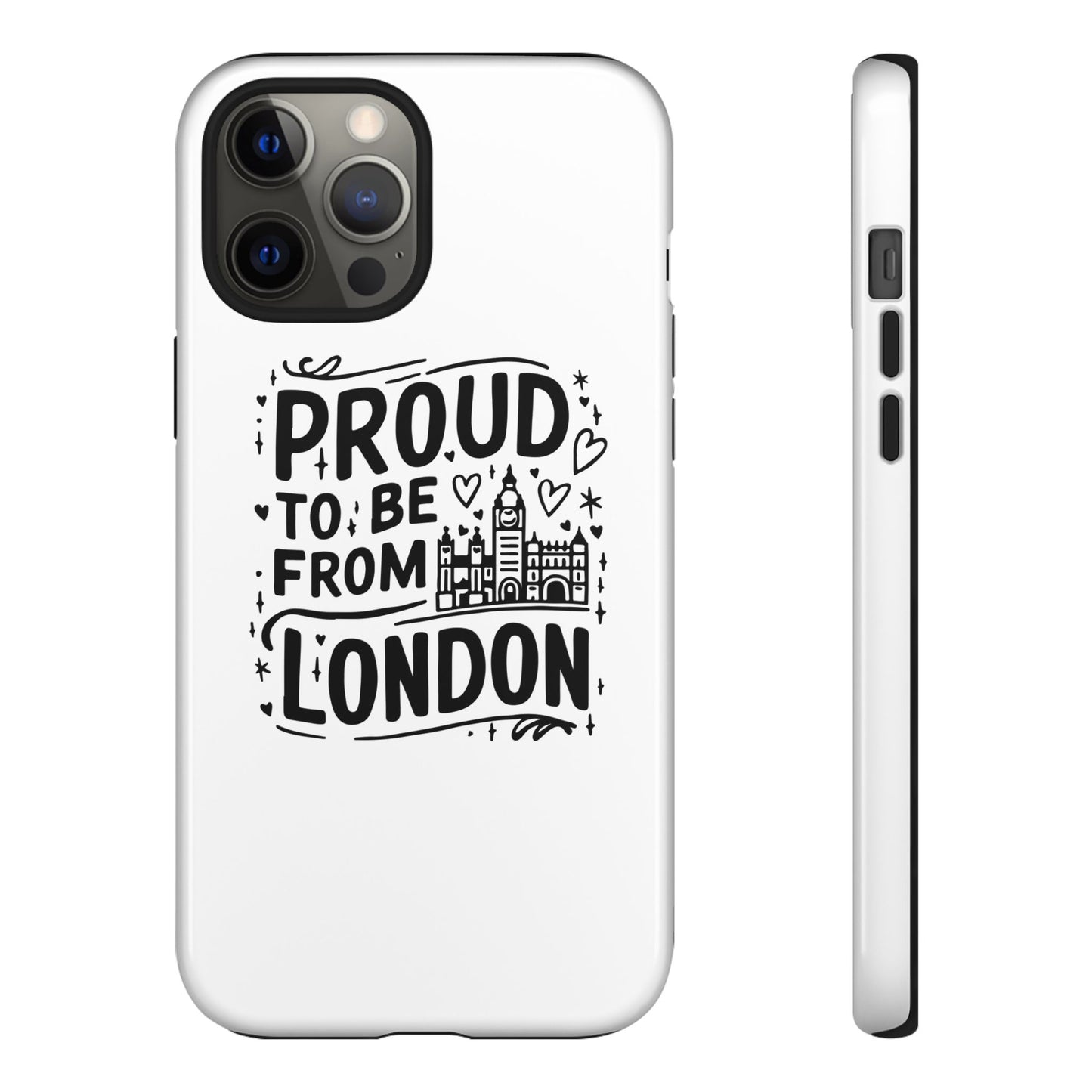 London Pride Phone Case - Proud to Be From London, UK Travel Gift, Black and White Design, Unique Phone Accessory, London Souvenir