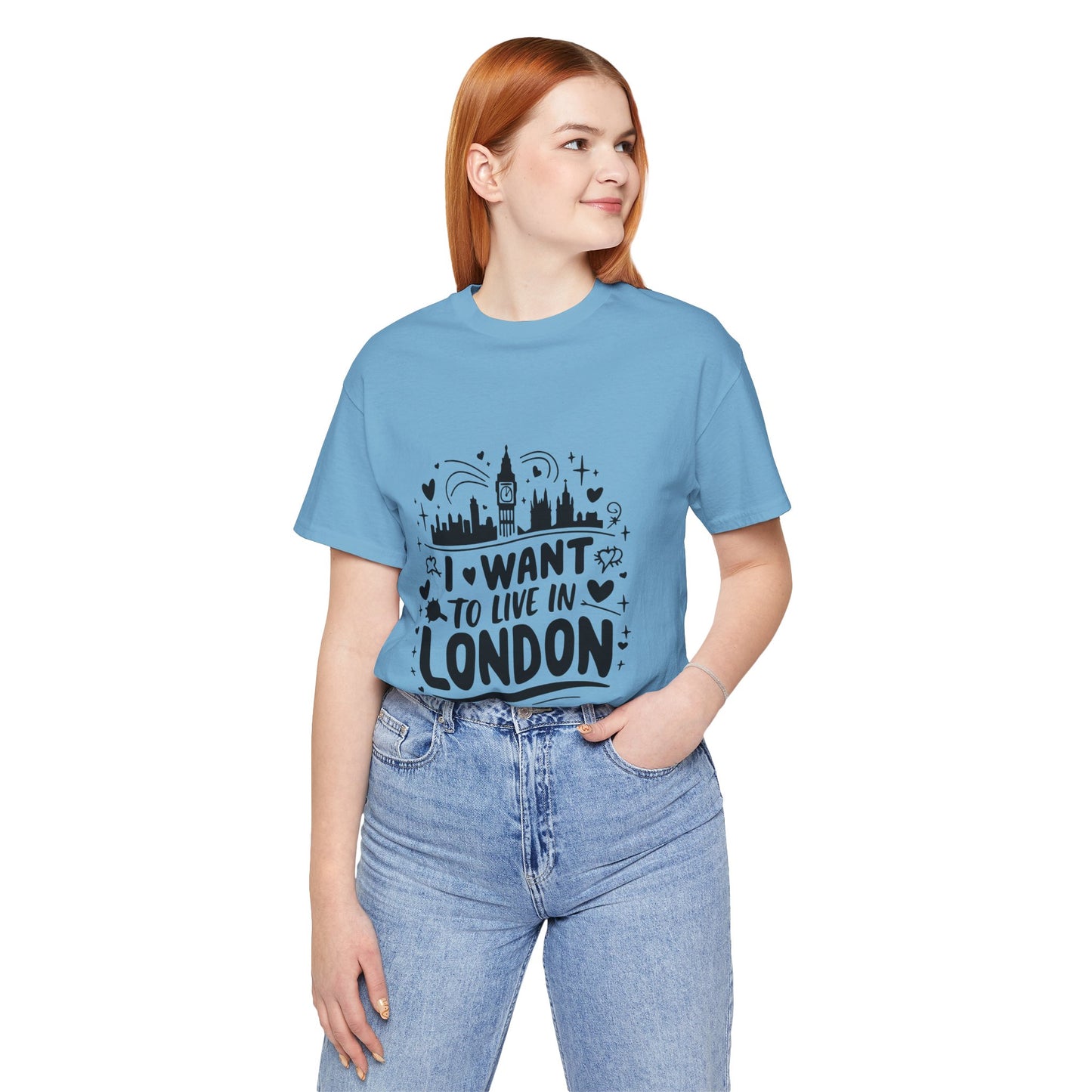 Unisex Jersey Short Sleeve Tee - I want to live in London
