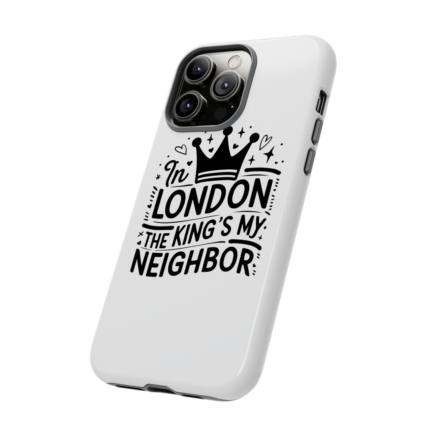 London's Neighbour Phone Case | Royalty Design for Travelers, Gifts for Friends, British Souvenir, Phone Accessory, Stylish Protection