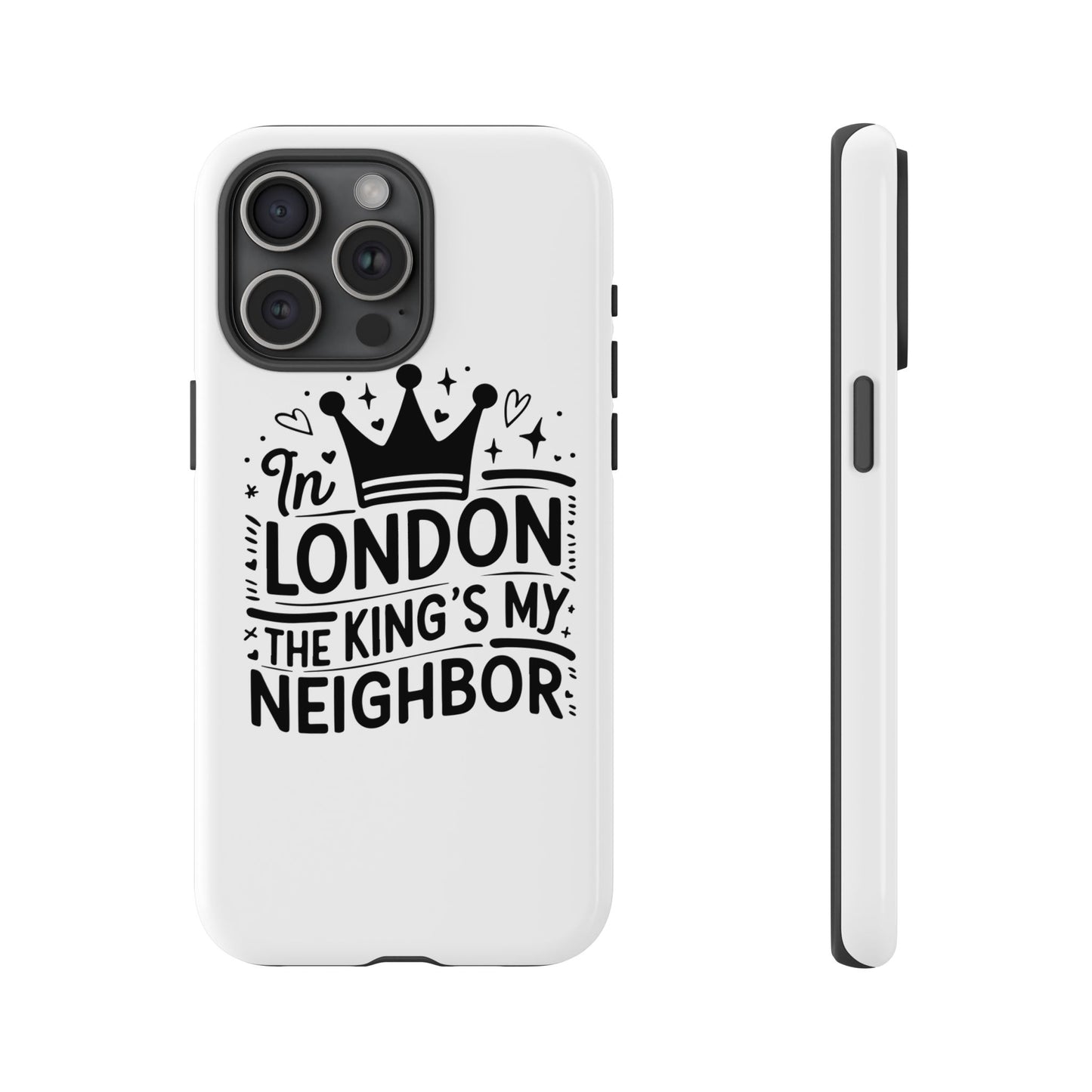 London's Neighbour Phone Case | Royalty Design for Travelers, Gifts for Friends, British Souvenir, Phone Accessory, Stylish Protection