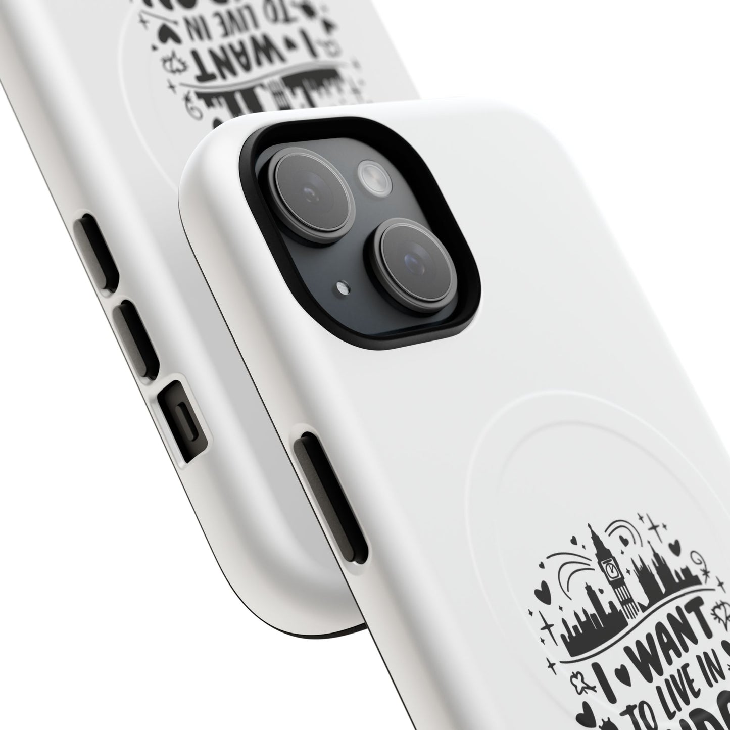 Stylish Tough Magnetic Phone Case - ‘I Want to Live in London’ | Ideal Gift for Travelers, Phone Accessory, Holiday Present, City Lovers