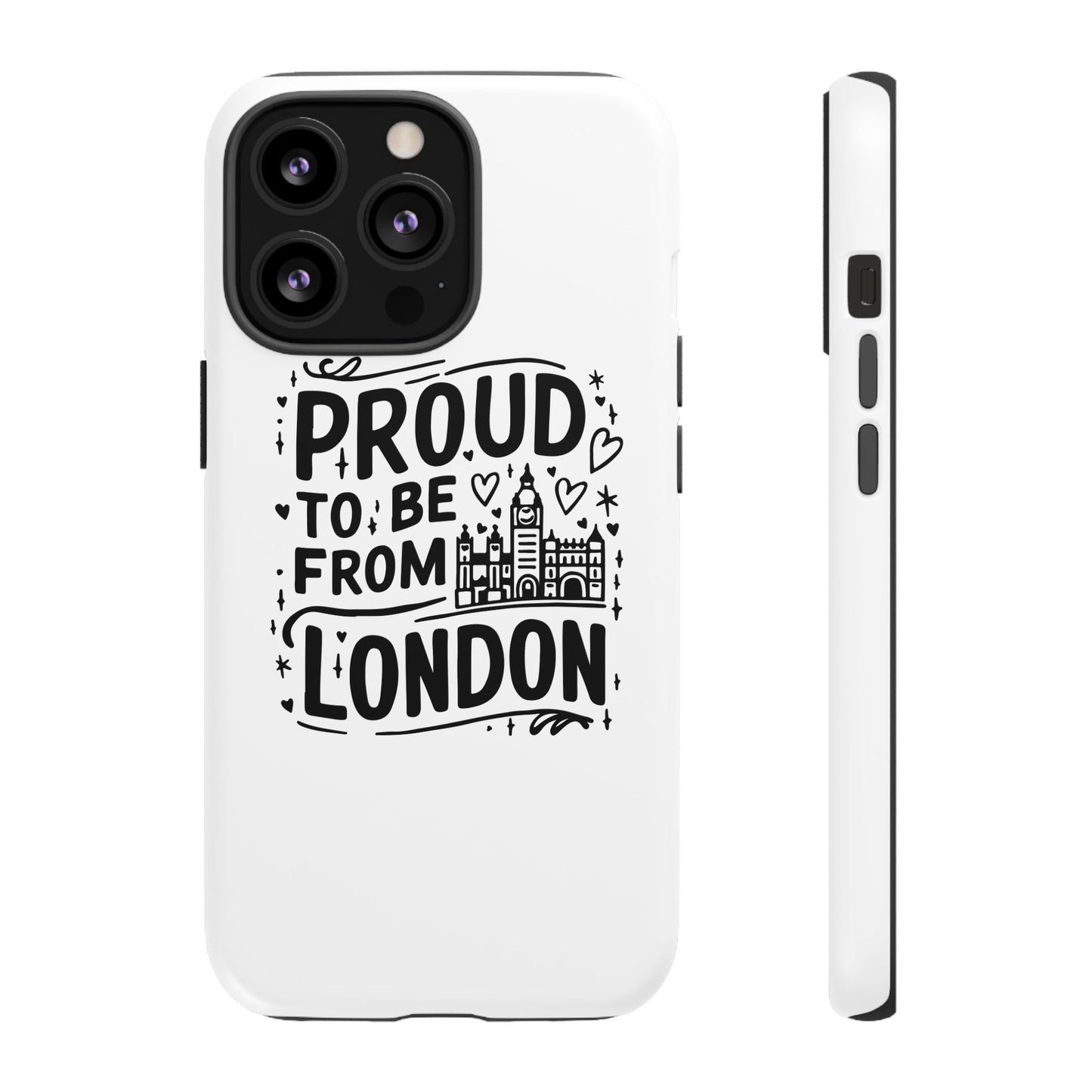 London Pride Phone Case - Proud to Be From London, UK Travel Gift, Black and White Design, Unique Phone Accessory, London Souvenir