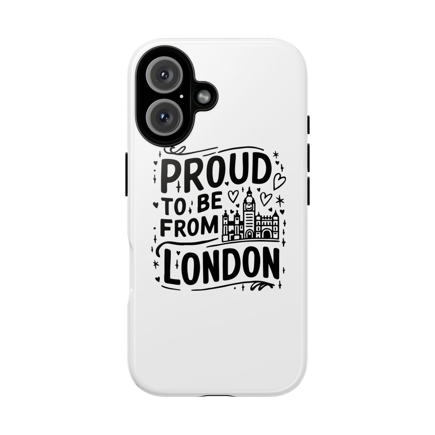 London Pride Phone Case - Proud to Be From London, UK Travel Gift, Black and White Design, Unique Phone Accessory, London Souvenir