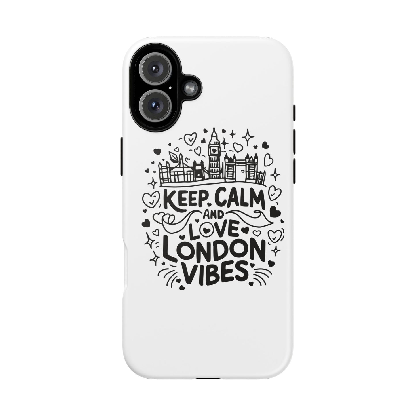 London Vibes Phone Case – Keep Calm Design, iPhone Accessories, Gift for Travelers, London Souvenir, Unique Cell Phone Cover