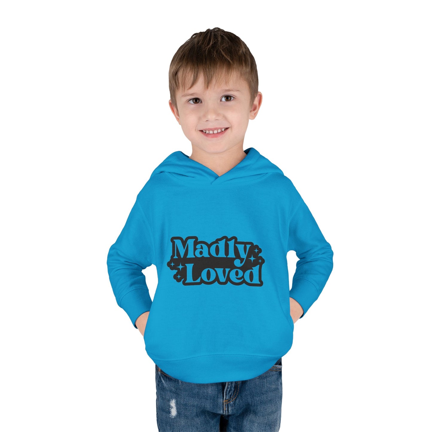 Madly Loved Toddler Pullover Fleece Hoodie