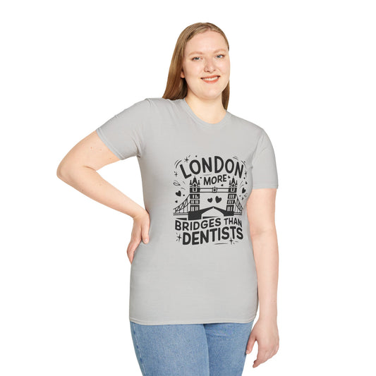 Unisex Softstyle T-Shirt - London's having more Bridges