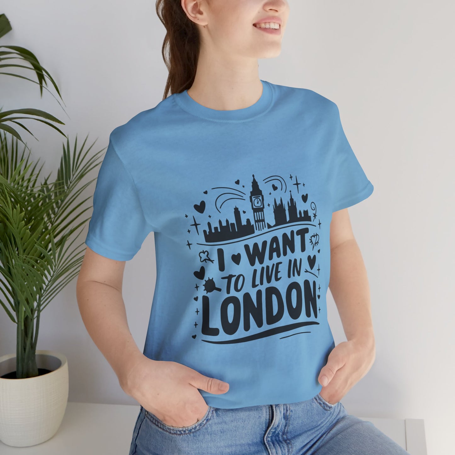 Unisex Jersey Short Sleeve Tee - I want to live in London
