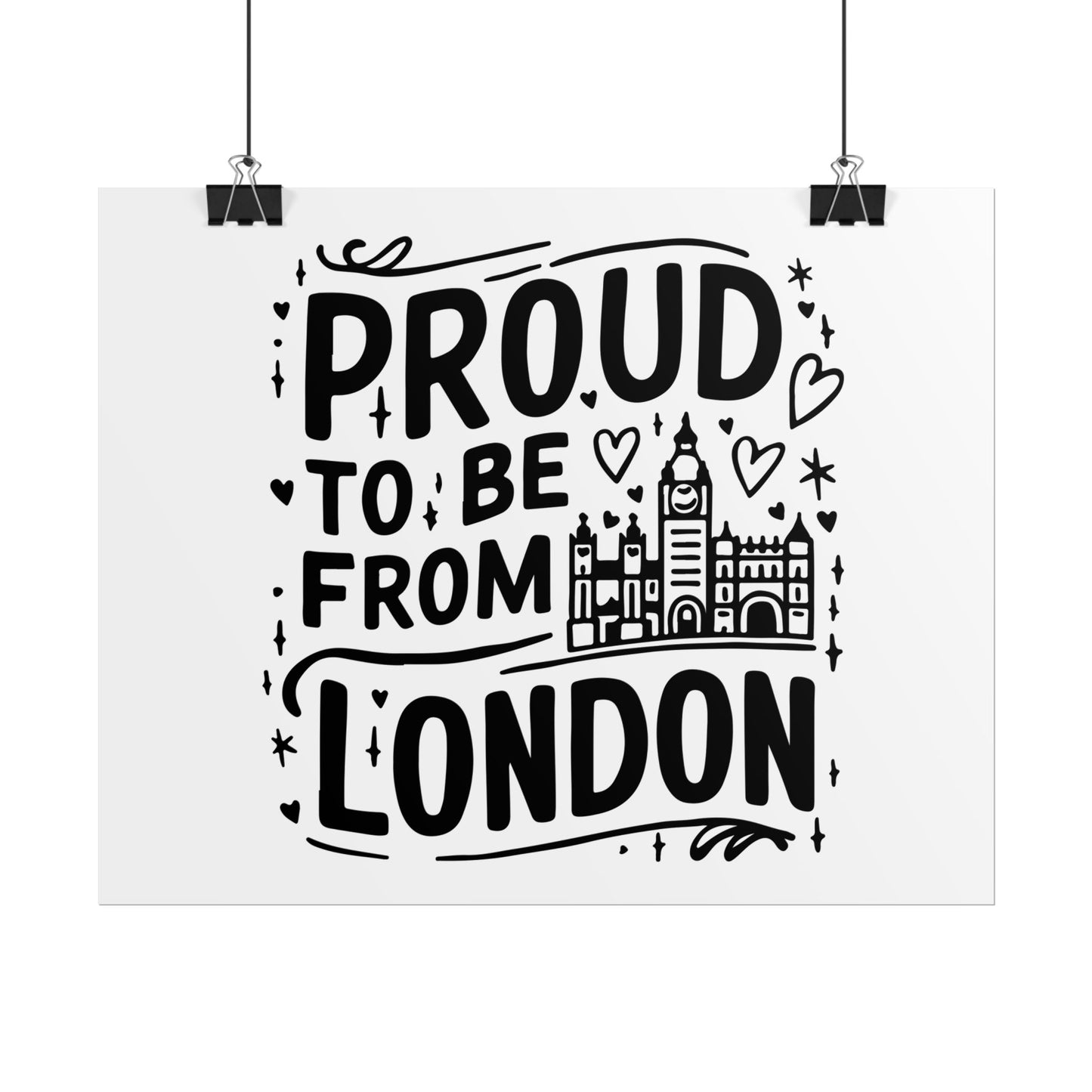 Proud London Poster Print, London Art Print, Home Decor, Gift for Londoners, Travel Poster, Wall Art