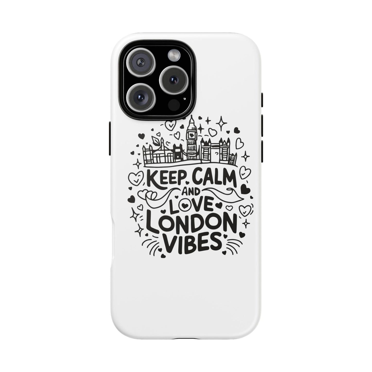 London Vibes Phone Case – Keep Calm Design, iPhone Accessories, Gift for Travelers, London Souvenir, Unique Cell Phone Cover