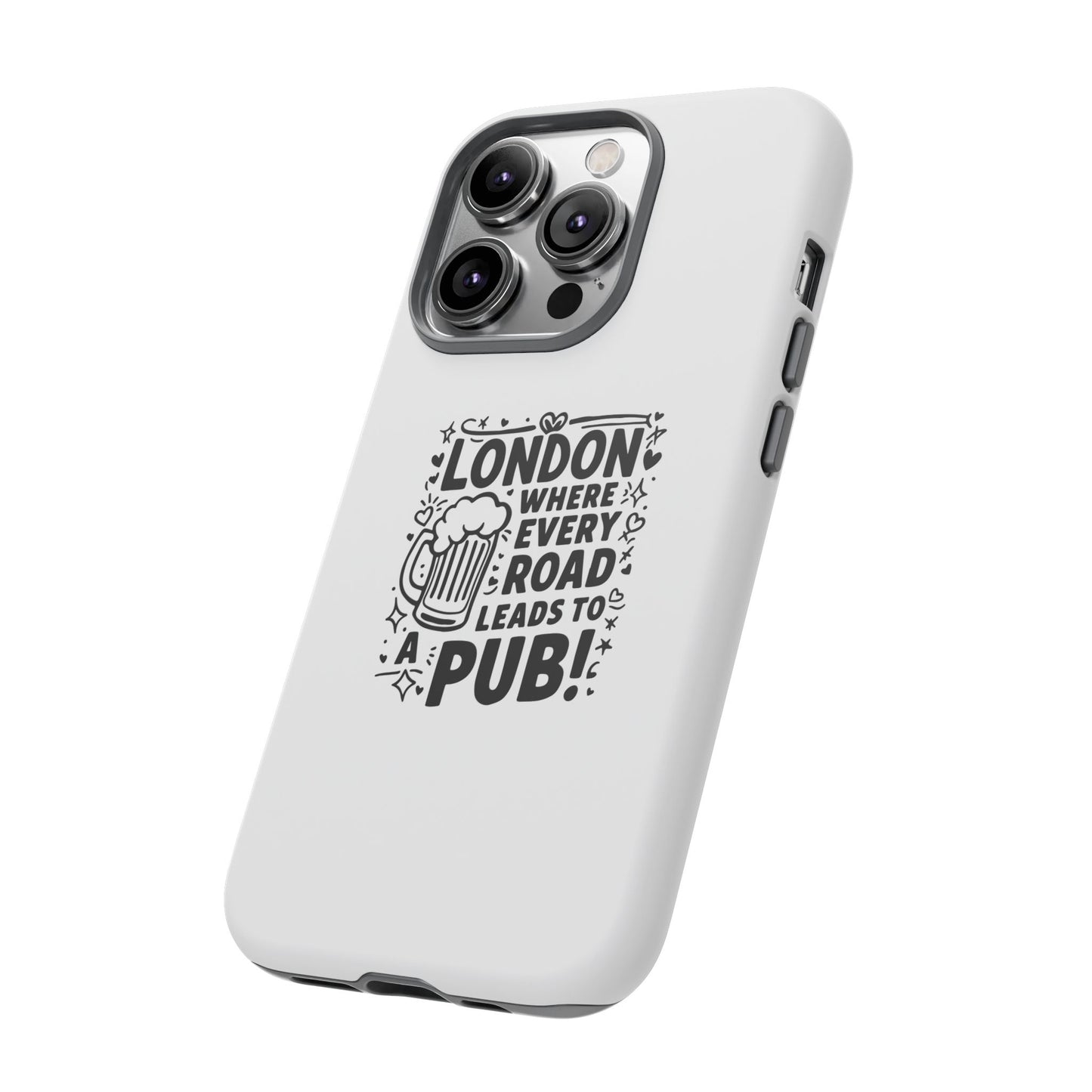 London Pub-Themed Phone Case - Where Every Road Leads to a Pub!