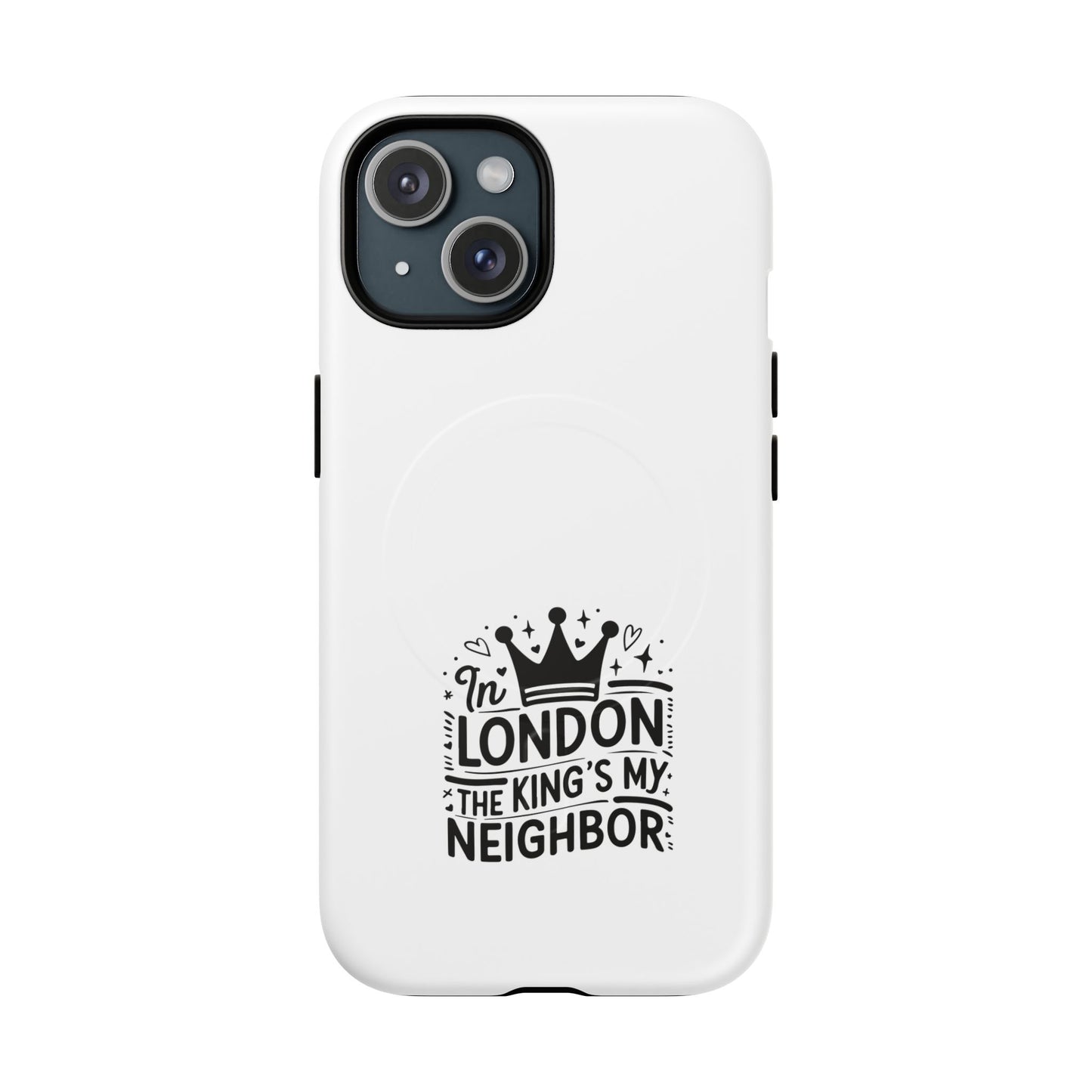 King's Neighbor Tough Magnetic Phone Case, London Style Case, Durable Phone Cover, Gift for Travelers, Black White Phone Accessory