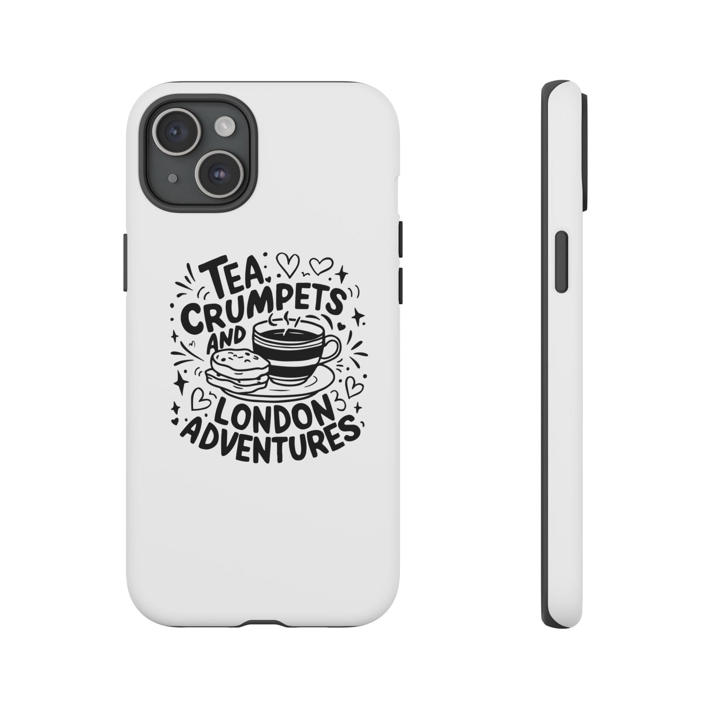 Tea, Crumpets, and London Adventures - Cute Gift for Tea Lovers, London Souvenir, Travel Accessory, Unique Phone Cover