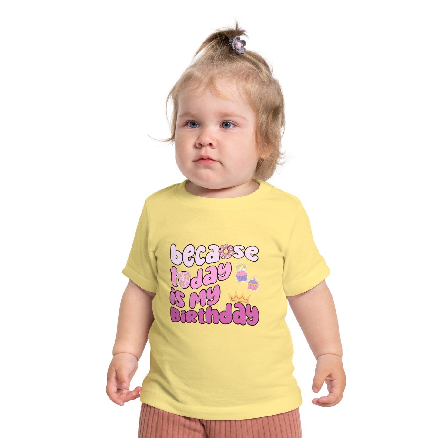 Birthday Celebration Baby T-Shirt - "Because Today is My Birthday"
