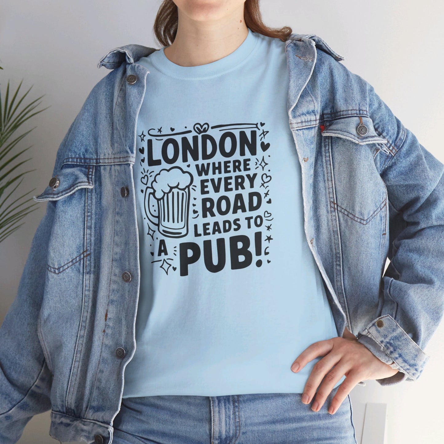 London Where Every Road Leads To Pub Soft-touch Unisex Heavy Cotton Tee