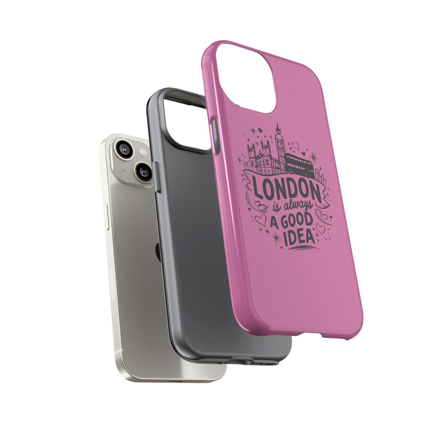 London is Always a Good Idea Phone Case, Cute iPhone Cover, London Travel Gift, Pink Protective Case, Unique Cell Phone Holder