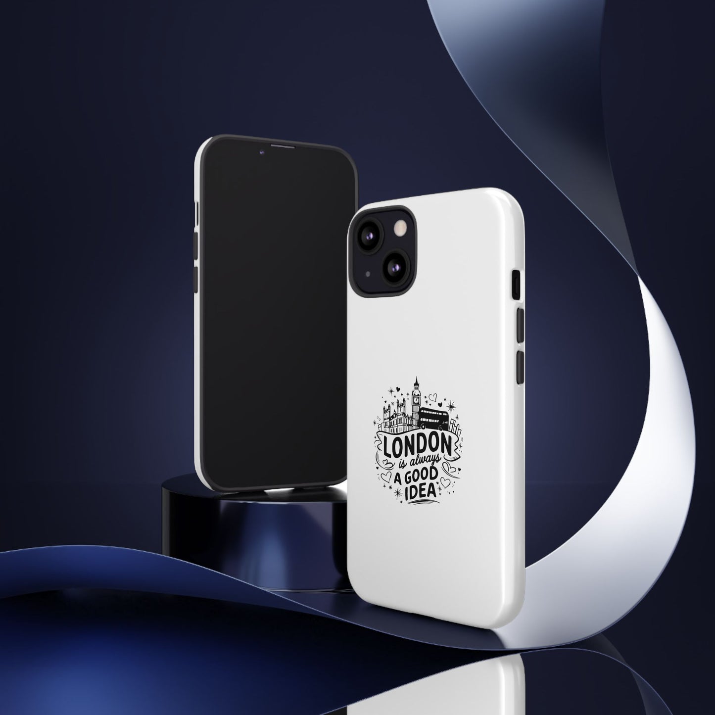 London Is Always A Good Idea Phone Case