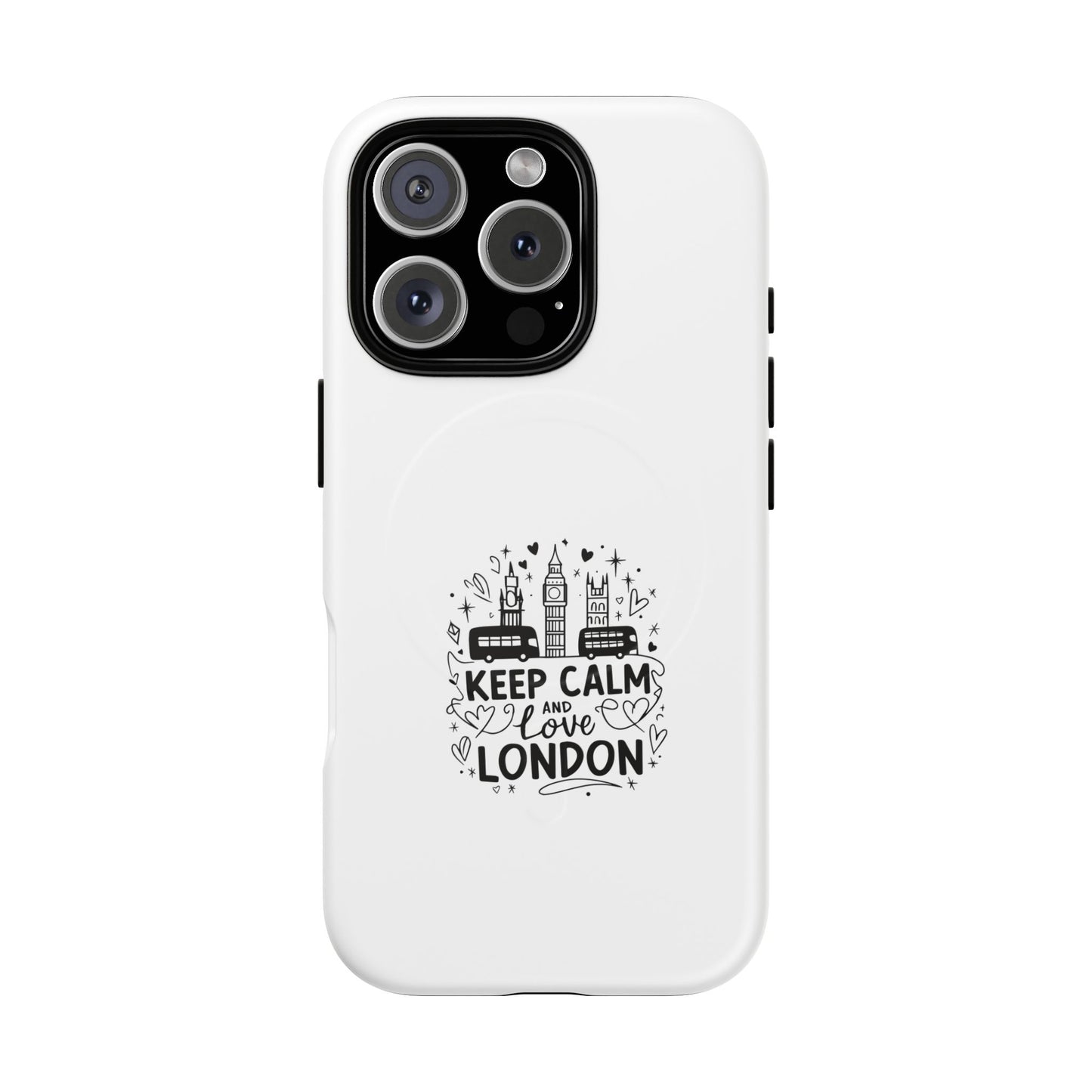 London Love Tough Magnetic Phone Case, Keep Calm Case, Personalized Gift for Travelers, Phone Accessory, Unique Phone Cover