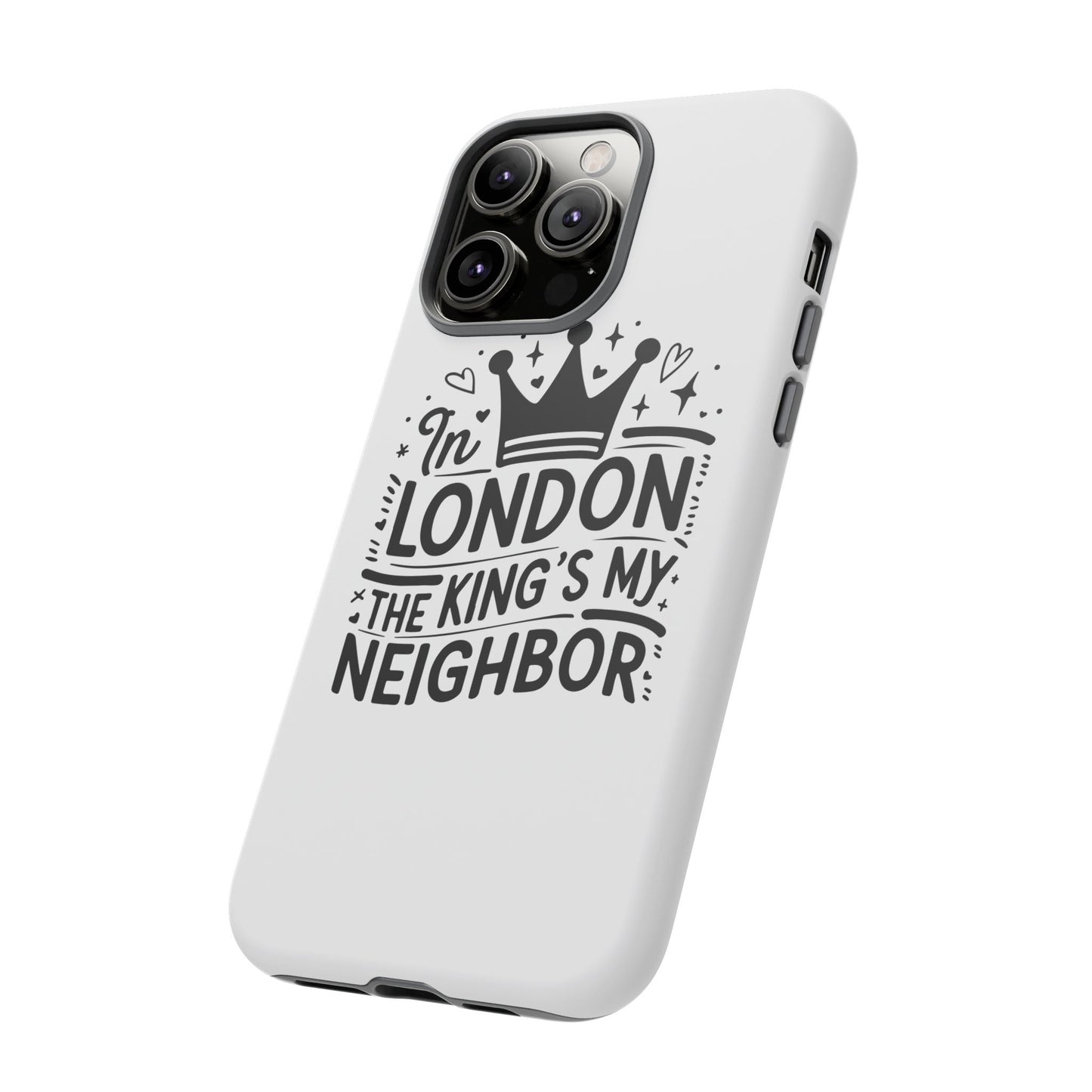 London's Neighbour Phone Case | Royalty Design for Travelers, Gifts for Friends, British Souvenir, Phone Accessory, Stylish Protection