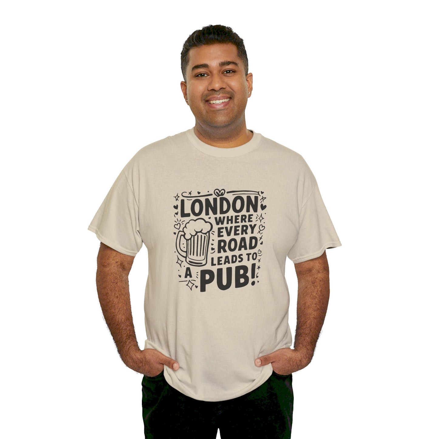 London Where Every Road Leads To Pub Soft-touch Unisex Heavy Cotton Tee