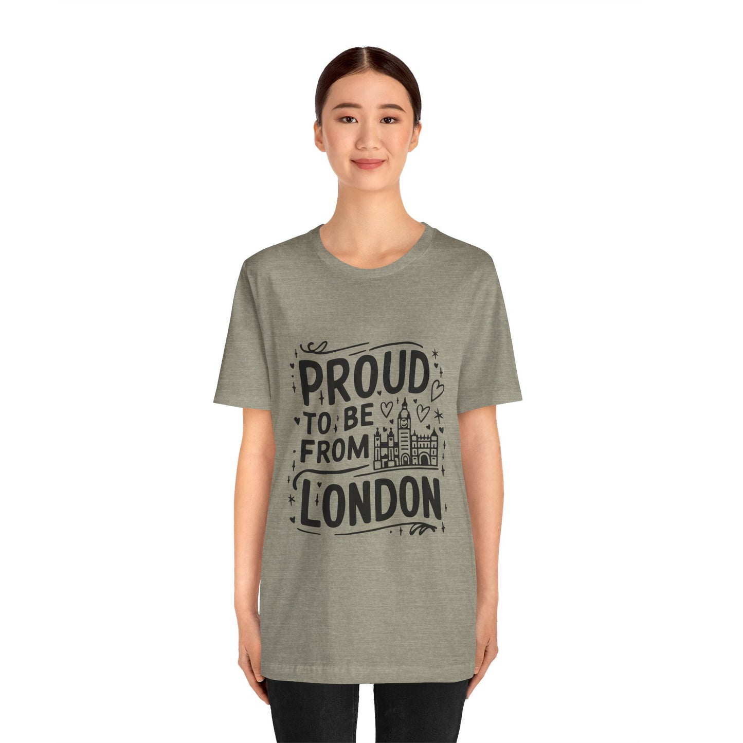 Unisex Jersey Short Sleeve Tee - Proud to be from London