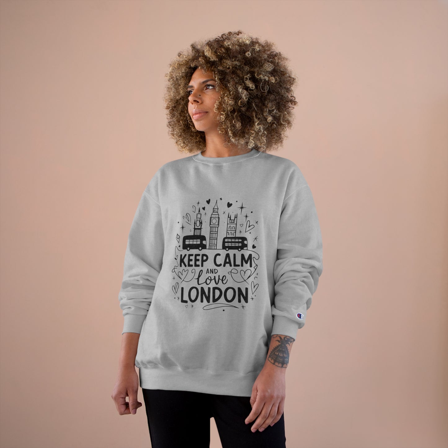 Champion Sweatshirt - Keep calm and love London