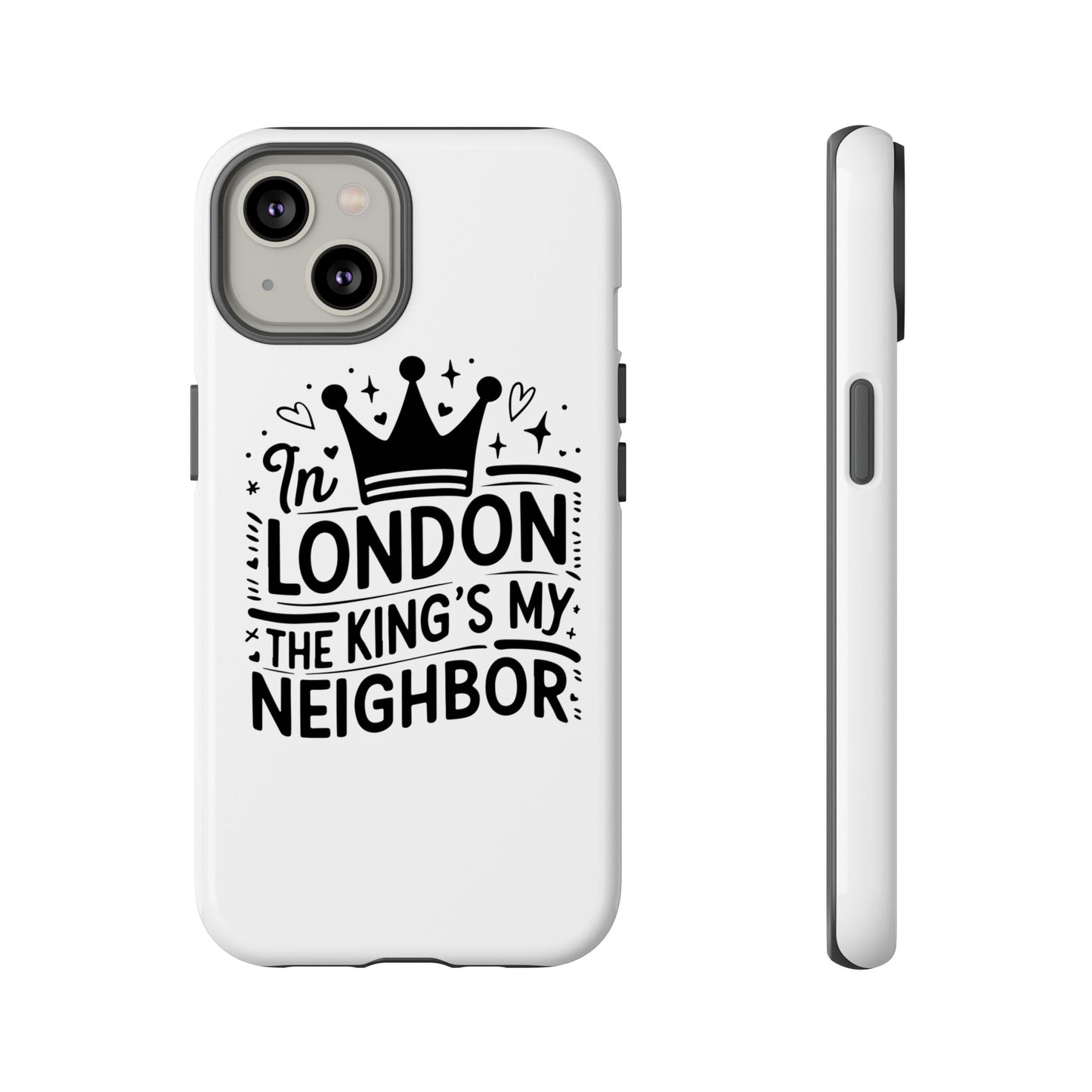 London's Neighbour Phone Case | Royalty Design for Travelers, Gifts for Friends, British Souvenir, Phone Accessory, Stylish Protection