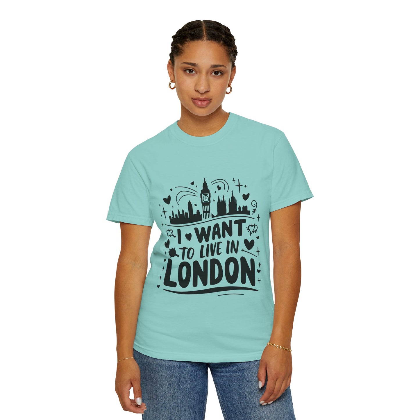 Unisex Garment-Dyed T-shirt - I want to Live in London