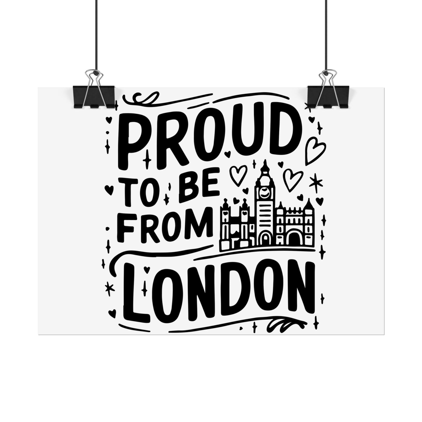 Proud London Poster Print, London Art Print, Home Decor, Gift for Londoners, Travel Poster, Wall Art