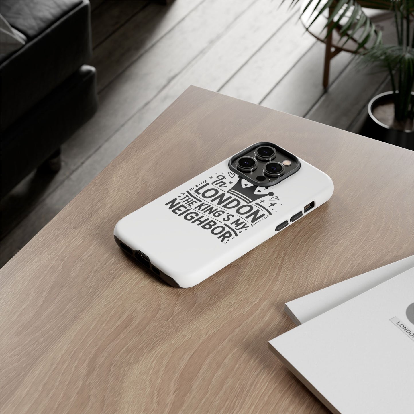 London's Neighbour Phone Case | Royalty Design for Travelers, Gifts for Friends, British Souvenir, Phone Accessory, Stylish Protection