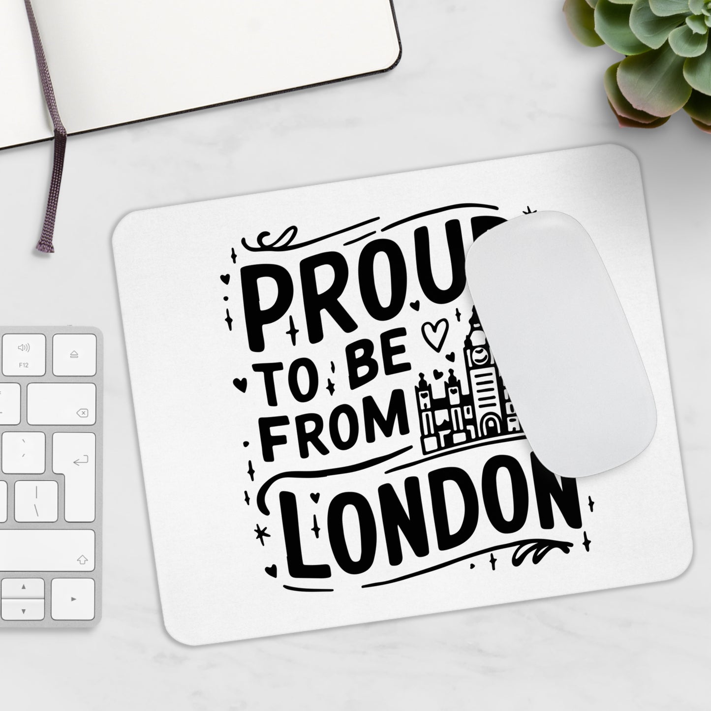 Proud London Mouse Pad, Office Gift, Desk Accessory, Student Gift, London Souvenir, UK Pride