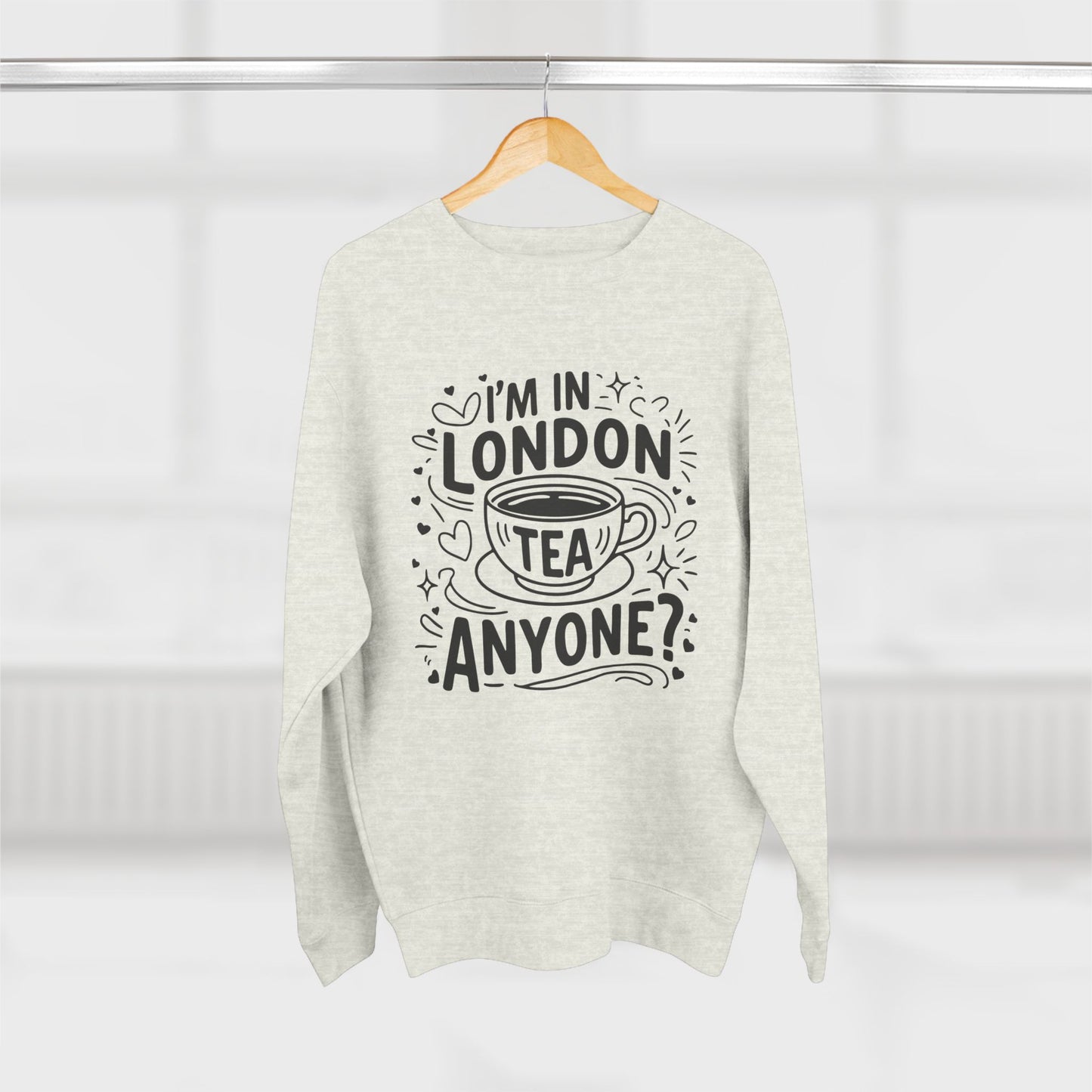 Unisex Crewneck Sweatshirt - London's Relaxing tea for Everyone