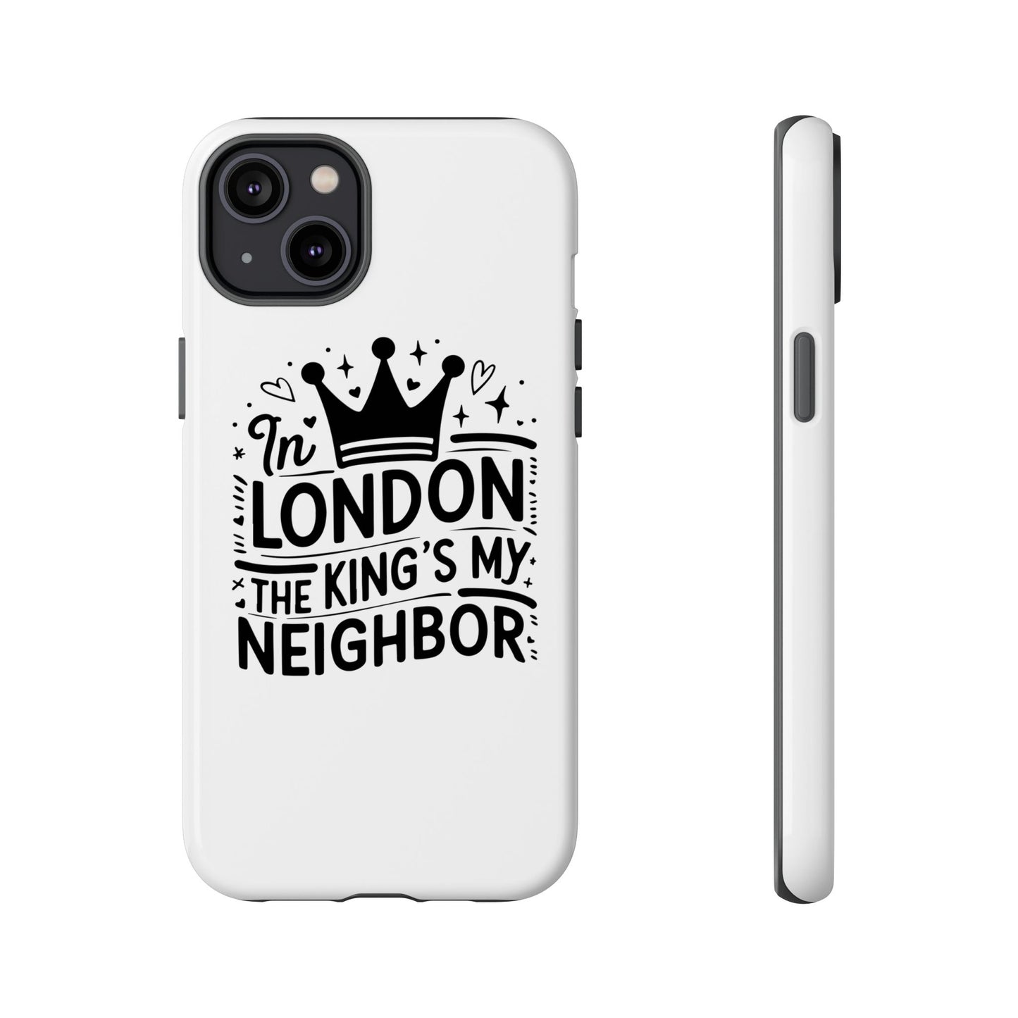 London's Neighbour Phone Case | Royalty Design for Travelers, Gifts for Friends, British Souvenir, Phone Accessory, Stylish Protection