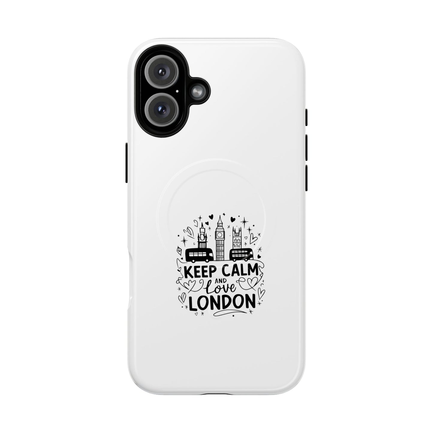 London Love Tough Magnetic Phone Case, Keep Calm Case, Personalized Gift for Travelers, Phone Accessory, Unique Phone Cover