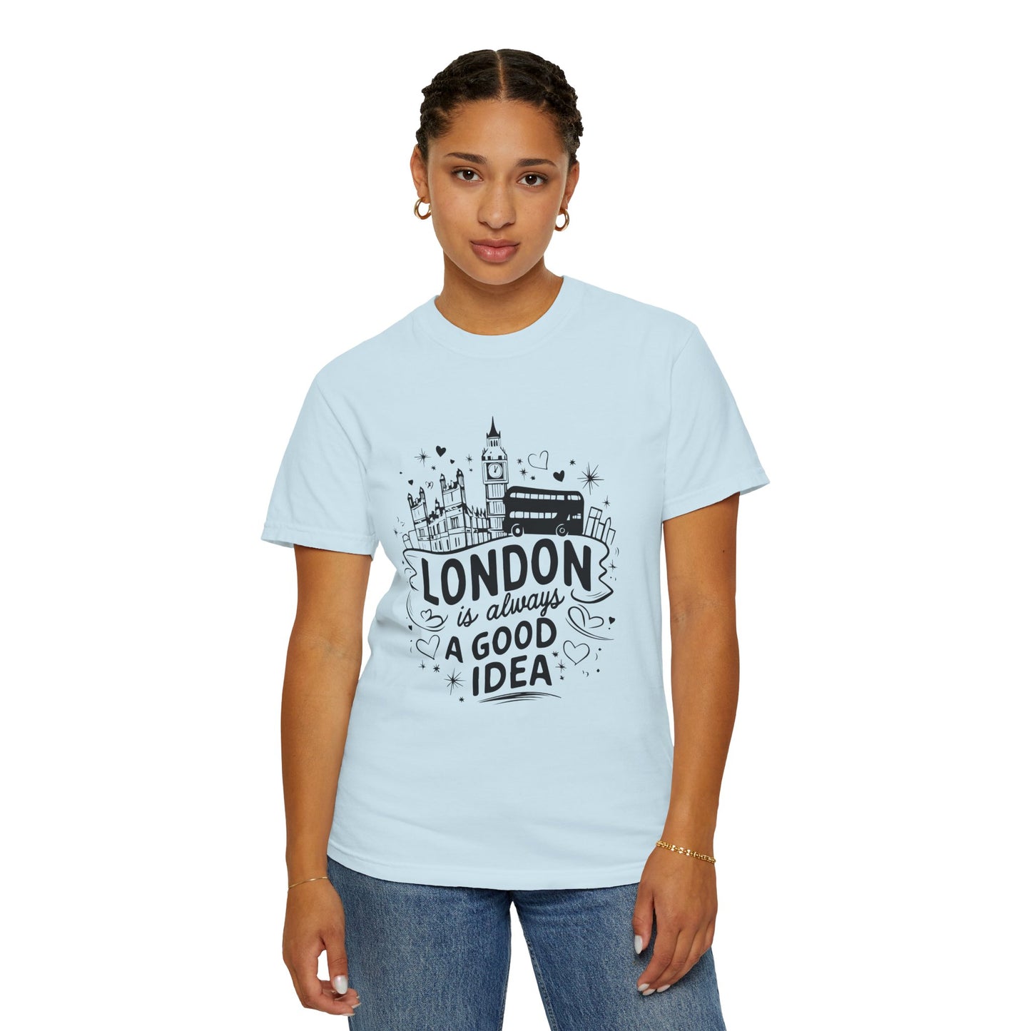 Unisex Garment-Dyed T-shirt - London is Always a good idea