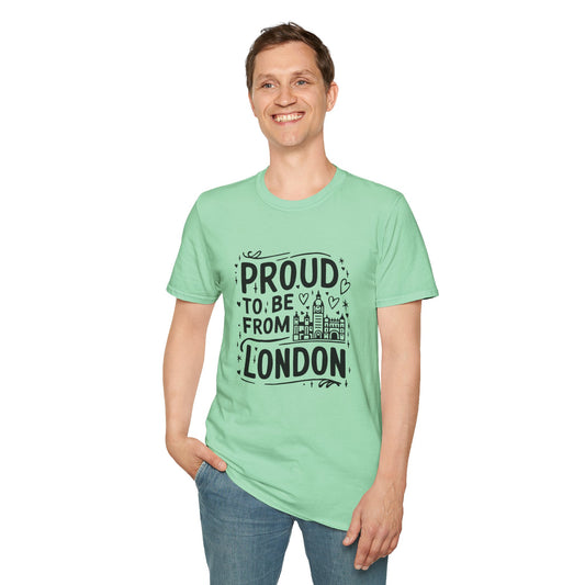Unisex Softstyle T-Shirt - Proud to be from London