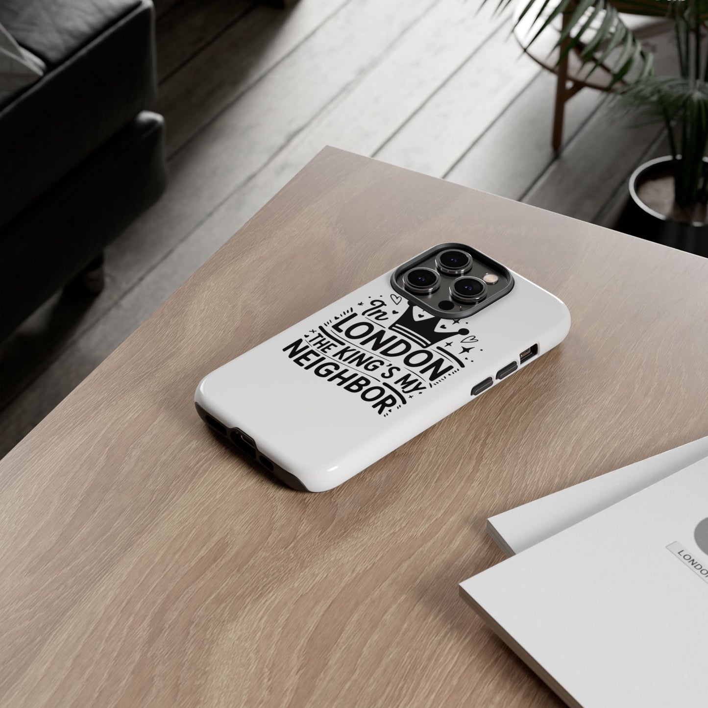 London's Neighbour Phone Case | Royalty Design for Travelers, Gifts for Friends, British Souvenir, Phone Accessory, Stylish Protection