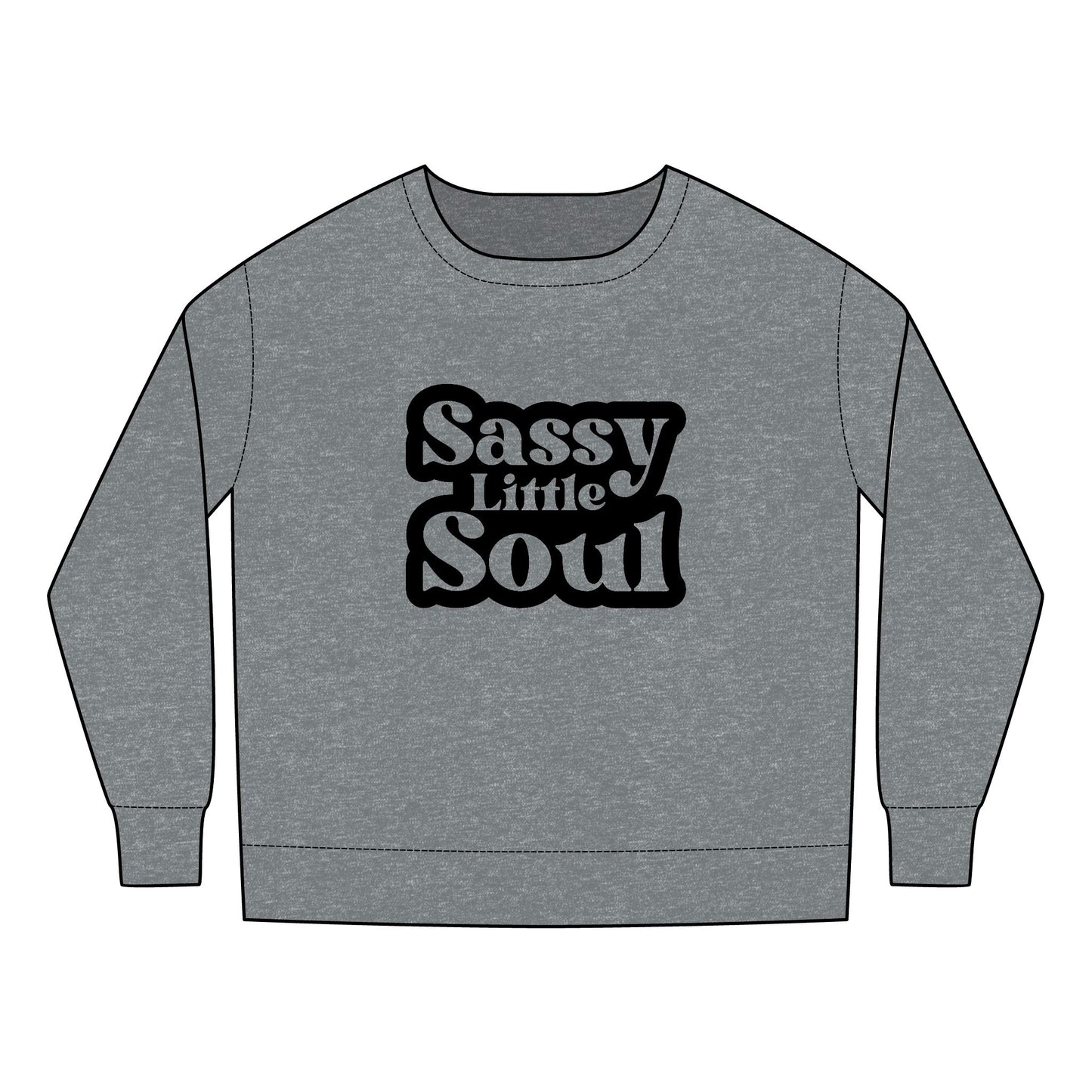 Toddler Sweatshirt - Sassy Little Soul - Cute & Comfy Kids Apparel
